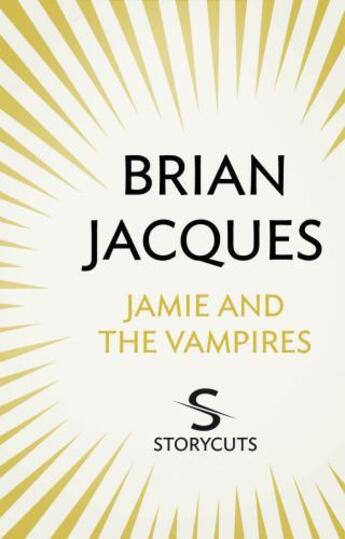 Couverture du livre « Jamie and the vampires (Storycuts) » de Brian Jacques aux éditions Rhcb Digital