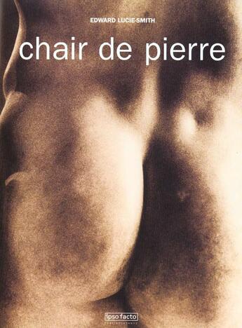 Couverture du livre « Chair de pierre » de E-L Smith aux éditions Ipso Facto