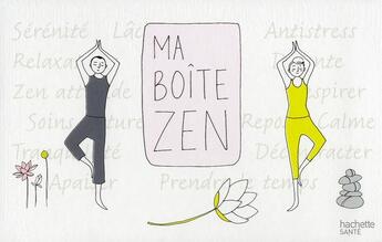 Couverture du livre « Ma boîte zen » de S Bujon aux éditions Hachette Pratique