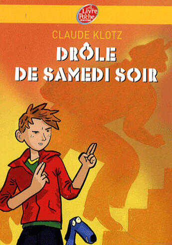 Couverture du livre « Drôle de samedi soir ! » de Klotz/Boiry/Merlin aux éditions Le Livre De Poche Jeunesse