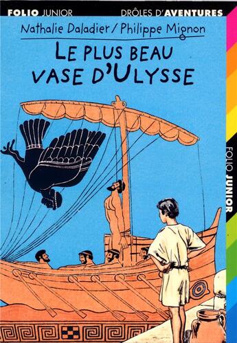 Couverture du livre « Le plus beau vase d'Ulysse » de Nathalie Daladier et Philippe Mignon aux éditions Gallimard-jeunesse