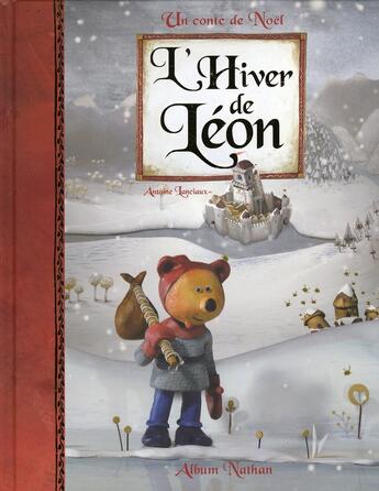 Couverture du livre « L'hiver de Léon ; un conte de Noël » de Granjon/Lanciaux aux éditions Nathan