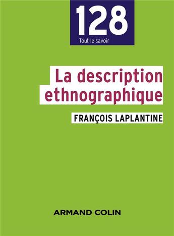 Couverture du livre « La description ethnographique » de Francois Laplantine aux éditions Armand Colin