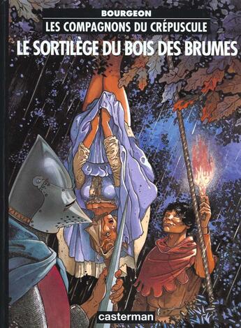 Couverture du livre « Les compagnons du crépuscule t.1 ; le sortilège du bois des brumes » de Francois Bourgeon aux éditions Casterman