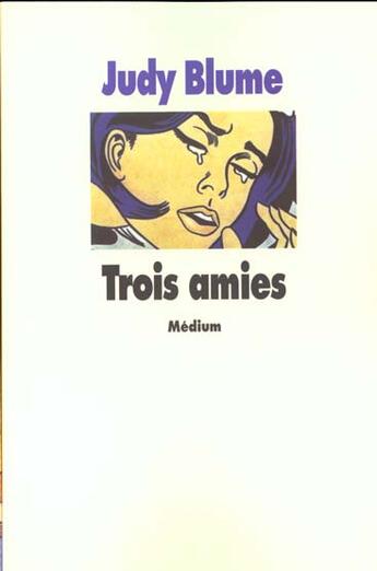 Couverture du livre « Trois amies » de Judy Blume aux éditions Ecole Des Loisirs