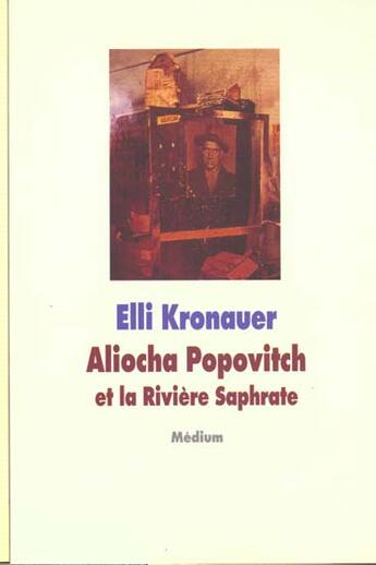 Couverture du livre « Aliocha popovitch et la riviere » de Elli Kronauer aux éditions Ecole Des Loisirs
