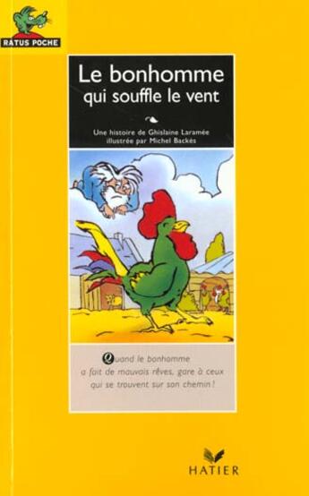 Couverture du livre « Le Bonhomme Qui Souffle Du Vent » de Laramee et Backes aux éditions Hatier