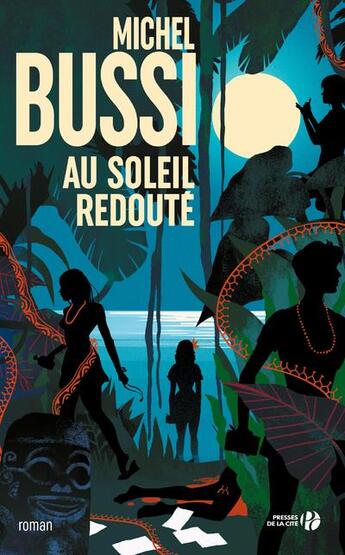 Couverture du livre « Au soleil redouté » de Michel Bussi aux éditions Presses De La Cite