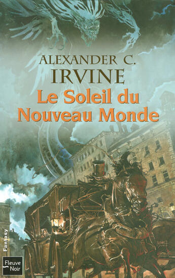 Couverture du livre « Le soleil du nouveau monde » de Alexander C. Irvine aux éditions Fleuve Editions