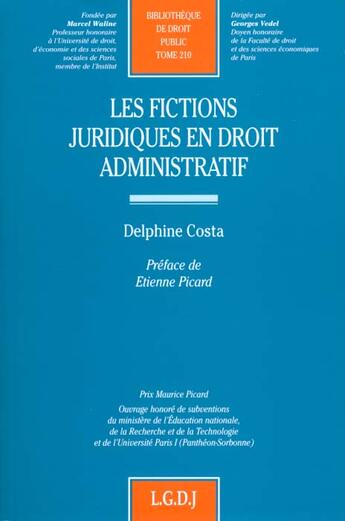 Couverture du livre « Les fictions juridiques en droit administratif » de Costa D. aux éditions Lgdj