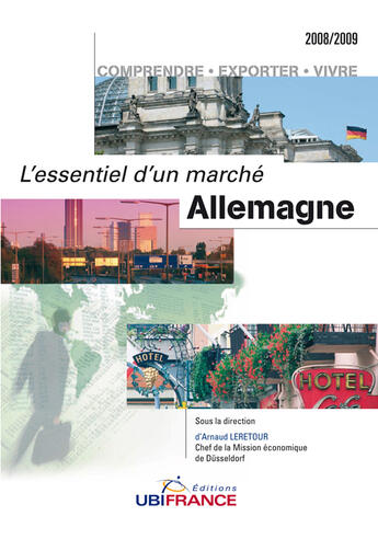 Couverture du livre « Allemagne (2e Ed) L'Essentiel D'Un Marche 2008/2009 » de Mission Economique D aux éditions Ubifrance