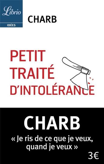 Couverture du livre « Petit traité d'intolérance » de Charb aux éditions J'ai Lu