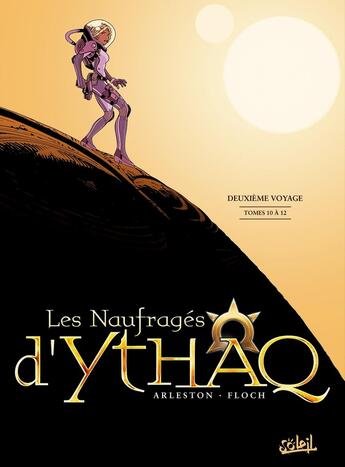 Couverture du livre « Les naufragés d'Ythaq : Intégrale vol.4 : Tomes 10 à 12 : premier voyage » de Christophe Arleston et Adrien Floch aux éditions Soleil