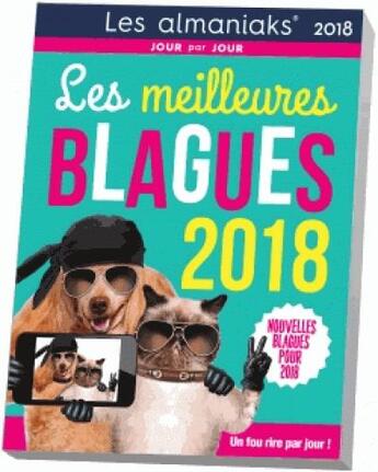 Couverture du livre « Calendrier ; almaniak les meilleures blagues (édition 2018) » de  aux éditions Editions 365