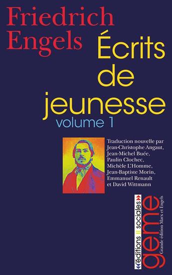 Couverture du livre « Écrits de jeunesse t.1 » de Friedrich Engels aux éditions Editions Sociales