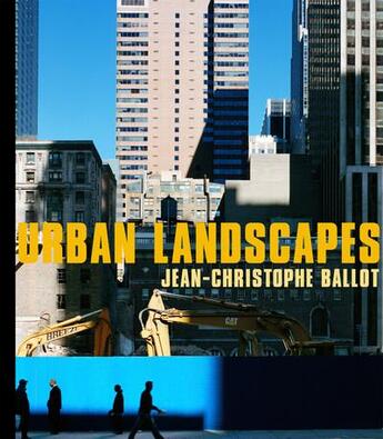 Couverture du livre « Urban landscapes » de Jean-Christophe Ballot aux éditions Creaphis