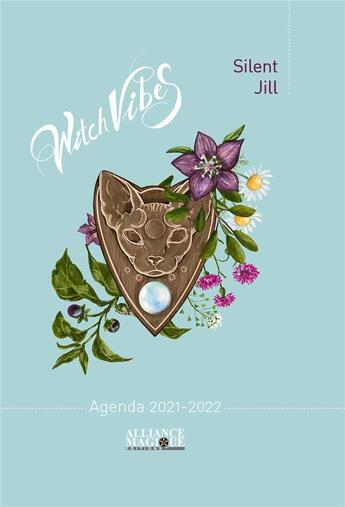 Couverture du livre « Agenda witch vibes par Silent Jill » de Silent Jill aux éditions Alliance Magique