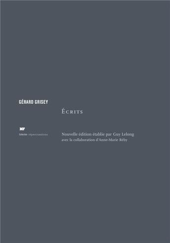 Couverture du livre « Écrits » de Gerard Grisey aux éditions Editions Mf