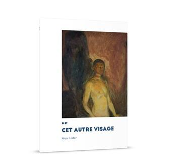 Couverture du livre « Cet autre visage » de Marc Lister aux éditions Poesie Io