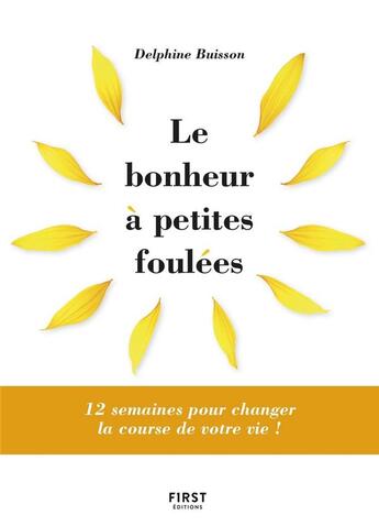 Couverture du livre « Le bonheur à petites foulees » de Delphine Buisson aux éditions First