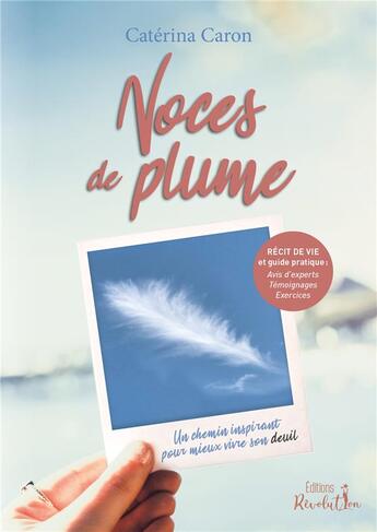 Couverture du livre « Noces de plume » de Caterina Caron aux éditions Revolution