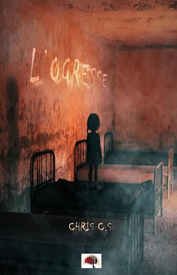 Couverture du livre « L'ogresse » de Chris C.S aux éditions Terres D'emizane