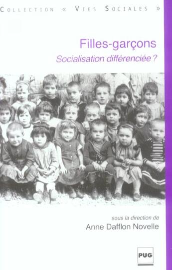 Couverture du livre « Filles-garcons, socialisation differenciee ? » de Dafflon (Dir) aux éditions Pu De Grenoble