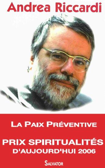 Couverture du livre « La paix préventive » de Andrea Riccardi aux éditions Salvator