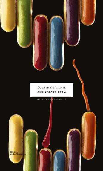 Couverture du livre « Éclair de génie » de Christophe Adam et Mathilde De L'Ecotais aux éditions La Martiniere