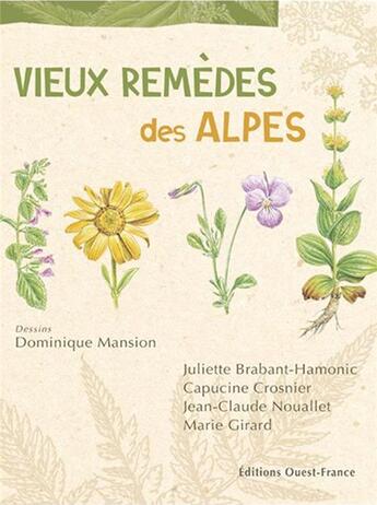 Couverture du livre « Vieux remèdes des Alpes » de Brabant-Crosnier-Nou aux éditions Ouest France