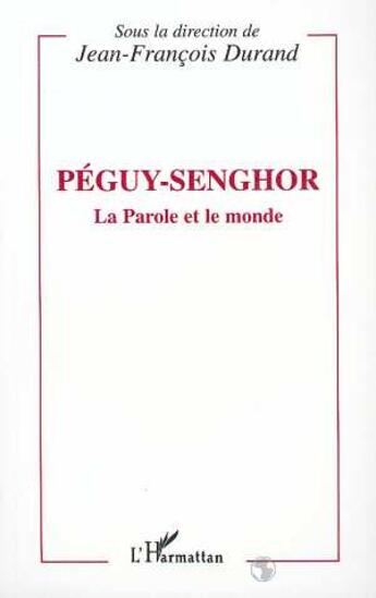 Couverture du livre « Peguy-senghor » de Jean-Francois Durand aux éditions L'harmattan