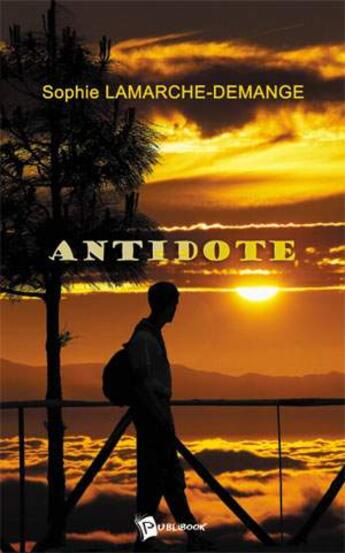 Couverture du livre « Antidote » de Lamarche-Demange S aux éditions Publibook