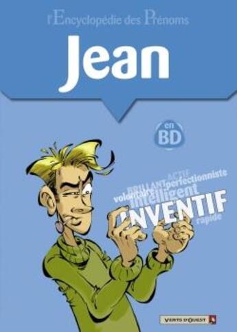 Couverture du livre « L'Encyclopédie des prénoms - Tome 13 : Jean » de Belom et Gege et Régis Moulinet aux éditions Vents D'ouest