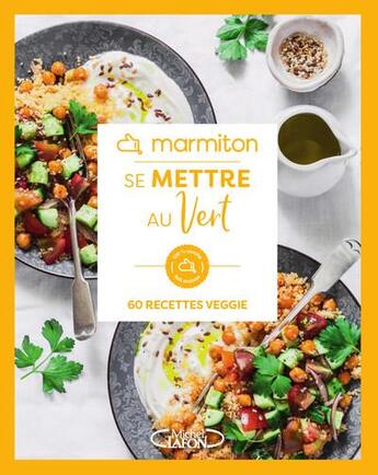 Couverture du livre « Se mettre au vert » de Marmiton aux éditions Michel Lafon