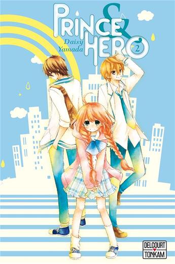 Couverture du livre « Prince & Hero Tome 2 » de Daisy Yamada aux éditions Delcourt