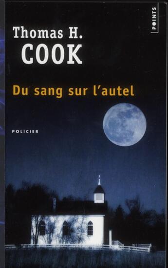 Couverture du livre « Du sang sur l'autel » de Thomas H. Cook aux éditions Points