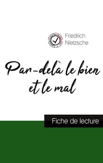 Couverture du livre « Par-delà le bien et le mal de Nietzsche : fiche de lecture et analyse complète de l'oeuvre » de Friedrich Nietzsche aux éditions Comprendre La Philosophie