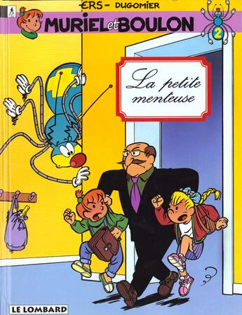 Couverture du livre « LA PETITE MENTEUSE » de Ers/Dugomier aux éditions Lombard