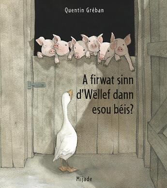 Couverture du livre « A firwat sinn d'wellef dann esou beis? » de Quentin Greban aux éditions Mijade