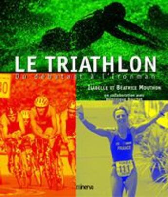 Couverture du livre « Triathlon (Le) » de Mouthon/Mouthon/Bouc aux éditions La Martiniere