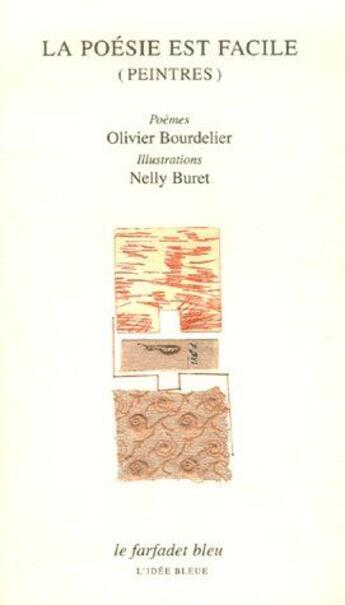 Couverture du livre « La poésie est facile (peintres) » de Olivier Bourdelier aux éditions Cadex