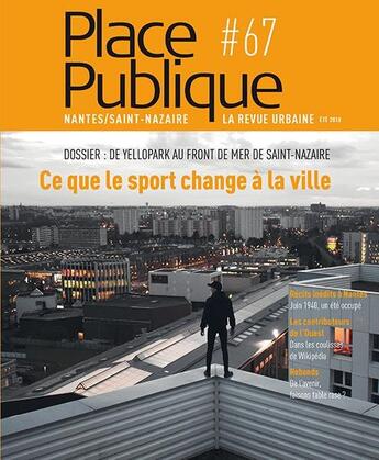 Couverture du livre « PLACE PUBLIQUE T.67 » de Place Publique aux éditions Joca Seria