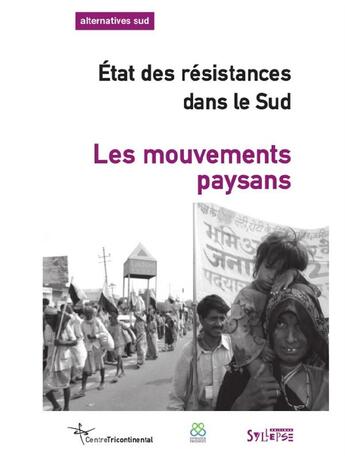 Couverture du livre « Les mouvements paysans ; état des résistances dans le Sud » de Laurent Delcourt aux éditions Syllepse