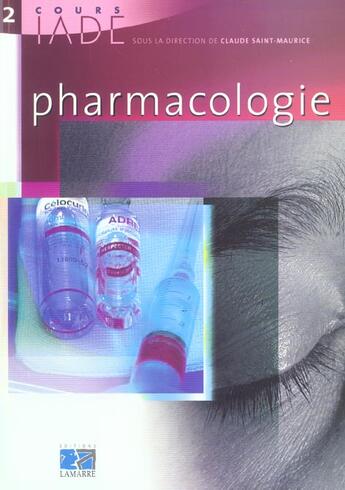 Couverture du livre « PHARMACOLOGIE » de Saint Maurice aux éditions Lamarre