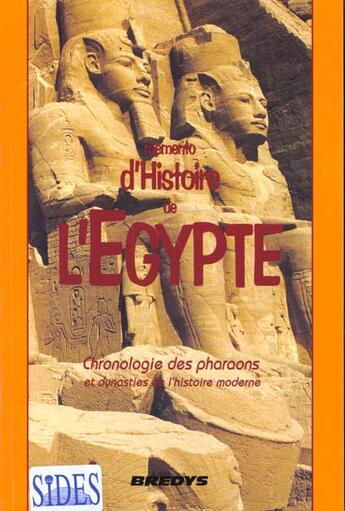 Couverture du livre « Memento d'histoire de l'egypte : chronologie des pharaons et dynasties de l'histoire moderne » de Ale Desprayres-Stone aux éditions Sides