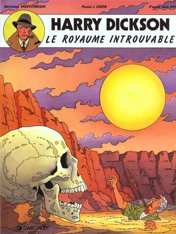 Couverture du livre « Harry Dickson Tome 4 : le royaume introuvable » de Christian Vanderhaeghe et Pascal Zanon aux éditions Arts Et Bd