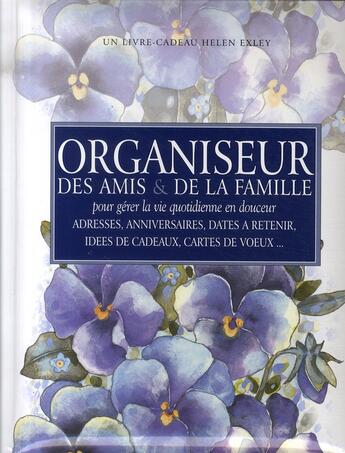 Couverture du livre « Organiseur des amis et de la famille » de Helen Exley aux éditions Exley