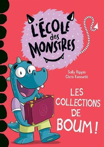 Couverture du livre « Les collections de boum ! » de Sally Rippin aux éditions Dominique Et Compagnie