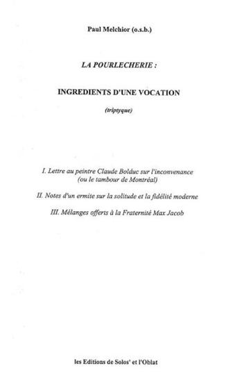 Couverture du livre « La Pourlècherie : Ingrédients d'une vocation » de Paul Melchior aux éditions Maurice Pascal