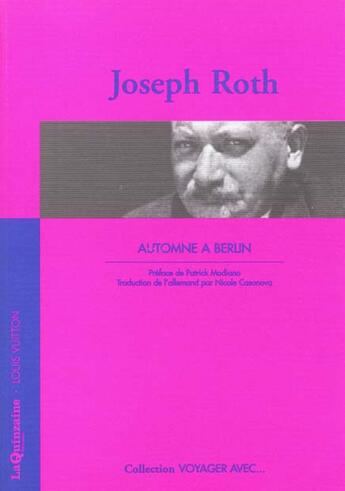 Couverture du livre « Voyager avec joseph roth - automne a berlin » de Joseph Roth aux éditions Louis Vuitton